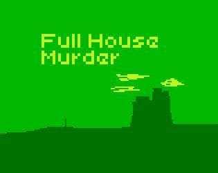 Full House Murder (OLD)