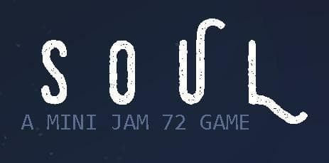 SOUL (MiniJam72)