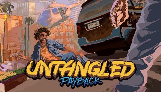 Untangled - Payback Playable Demo
