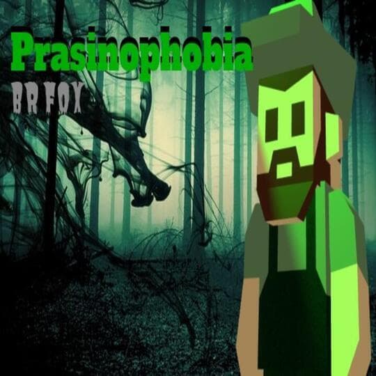 Prasinophobia HIDE N SEEK