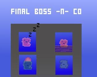 Final Boss N Co