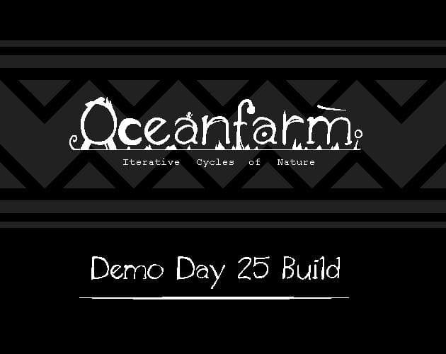 Oceanfarm (Demo Day 25 Alpha Build)