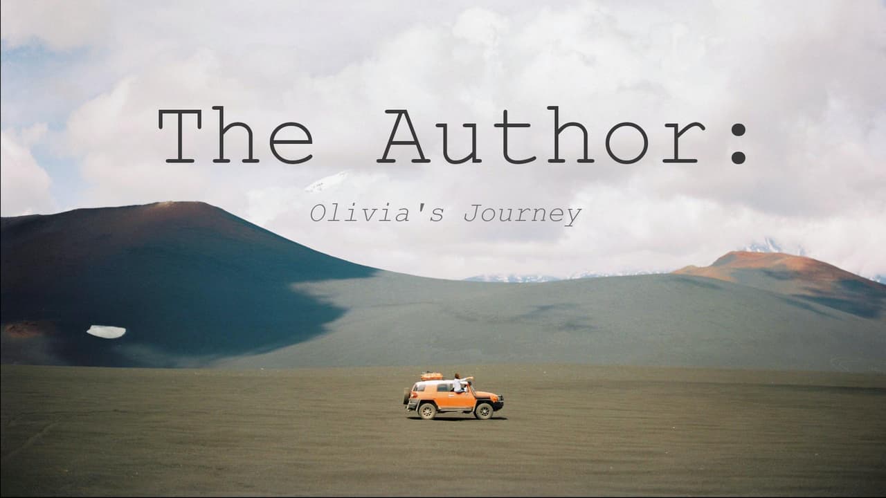 The Author: Olivias Journey