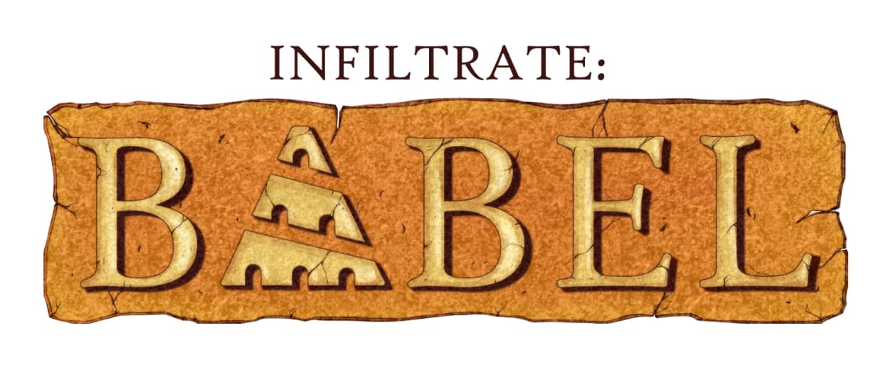 INFILTRATE: Babel