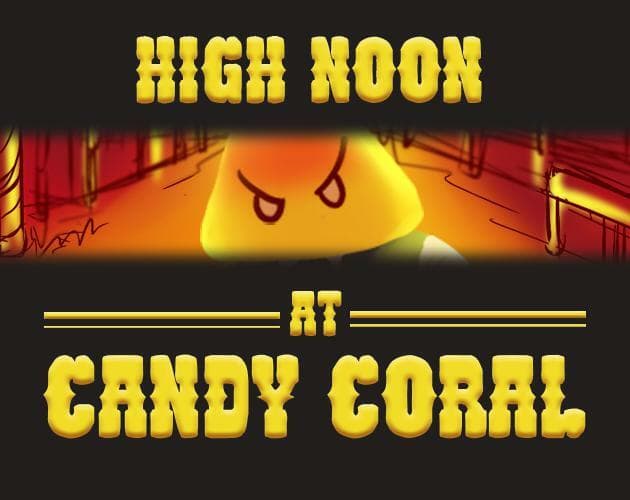 High Noon at Candy Coral
