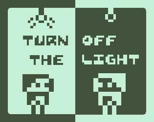Turn Off The Light (itch)