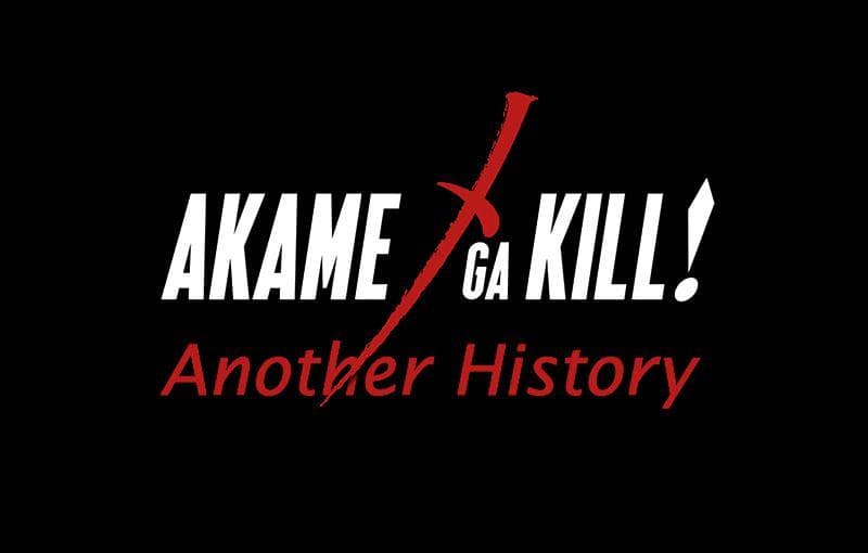 Akame Ga Kill Another History