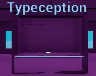 Typeception