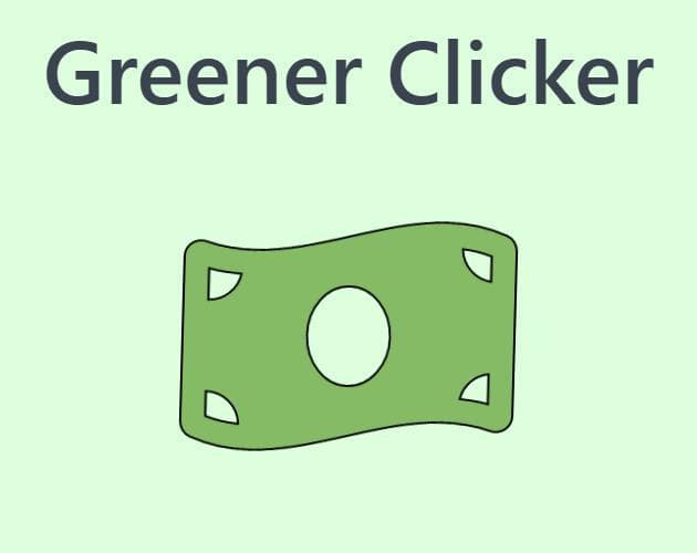 Greener Clicker