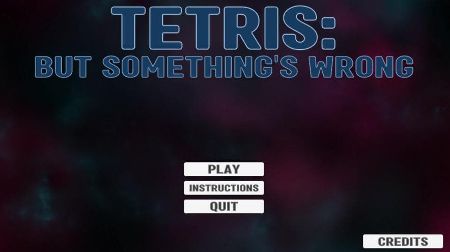 TETRIS: But Something is Wrong...