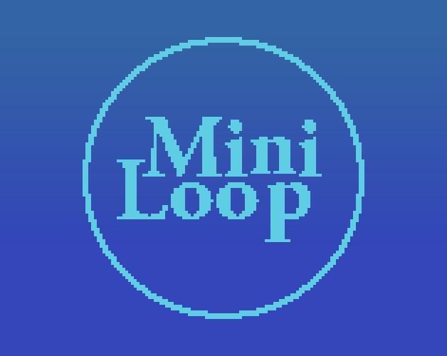 Mini Loop