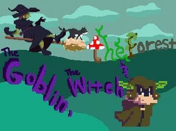 The Goblin, The Witch, and The Forest