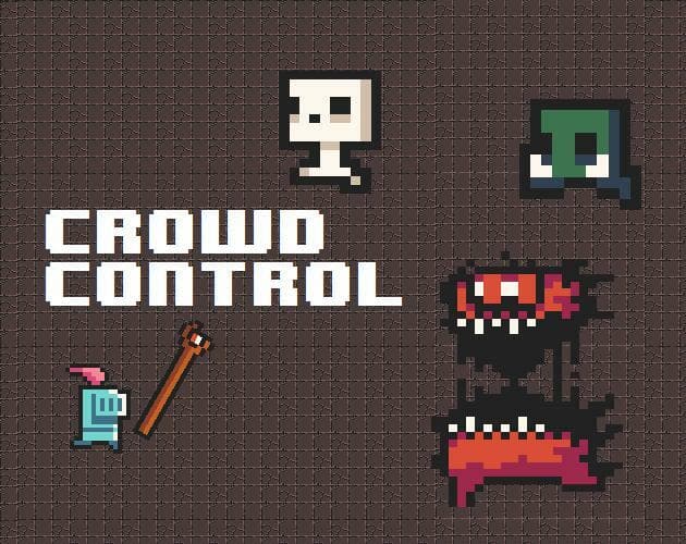 Crowd Control (itch) (SOMEwaterSHOULDhelp)