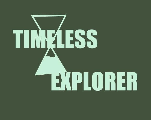 Timeless Explorer