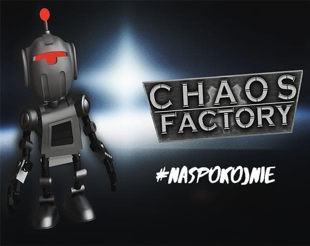 Chaos Factory (NaSpokojnieTeam, KnajFi, Hackerman, Baxing, Attu)