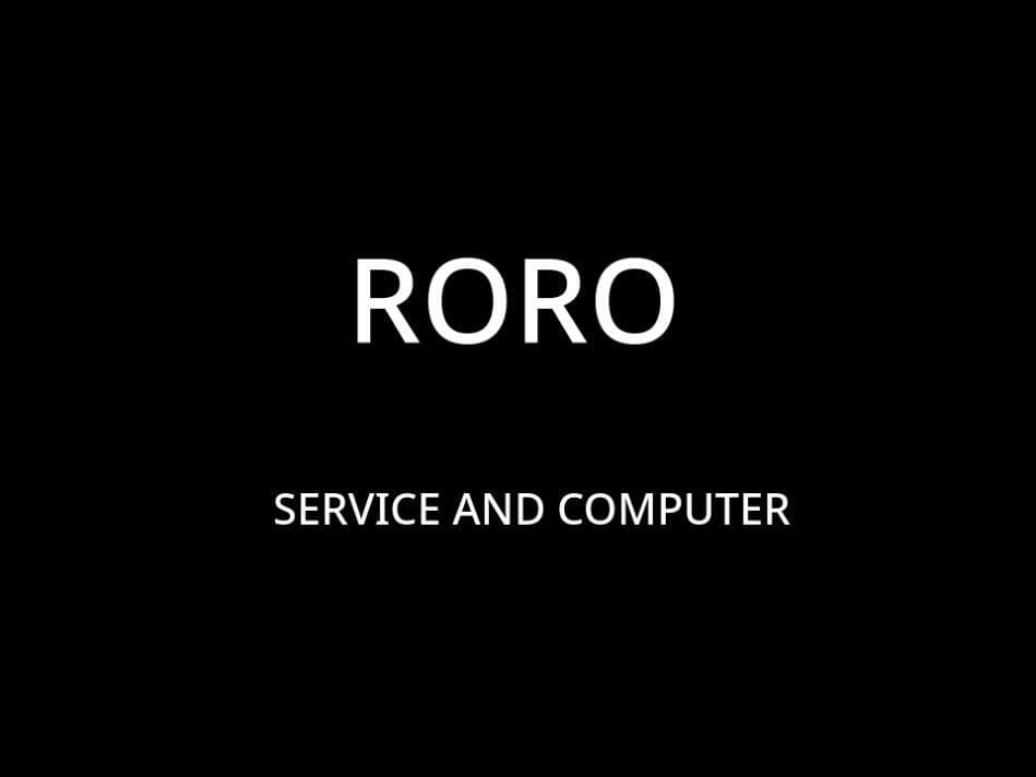 RoRo Serice and computer