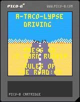 A-Taco-Lypse Driving