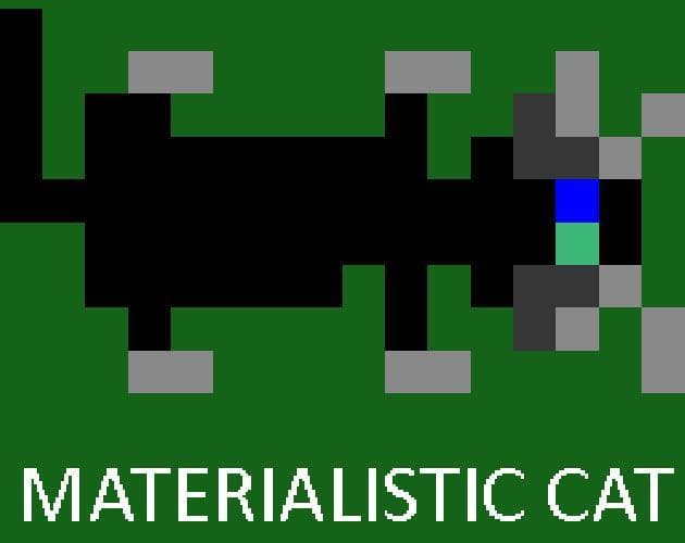 Materialistic Cat