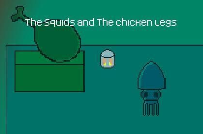 The Squid and The Chicken Legs