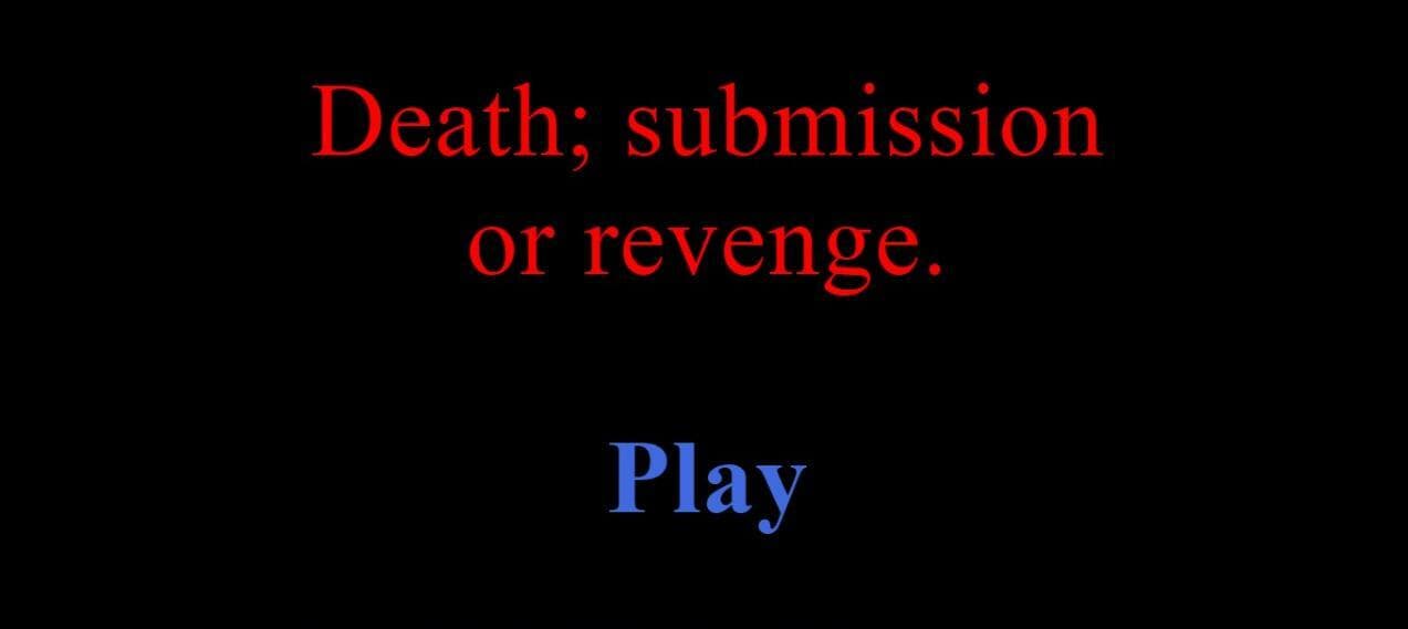 Death, submission or revenge screenshot 2