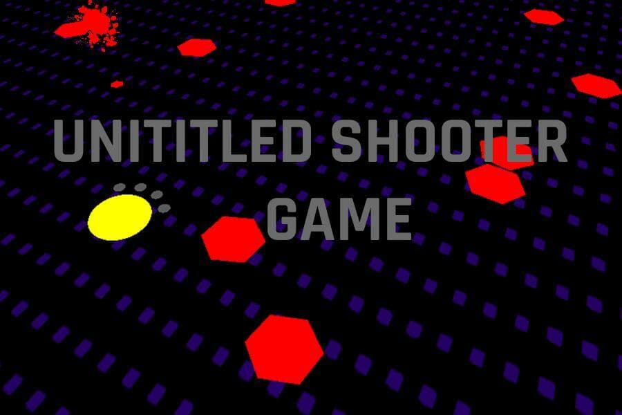 UNITITLED SHOOTER GAME