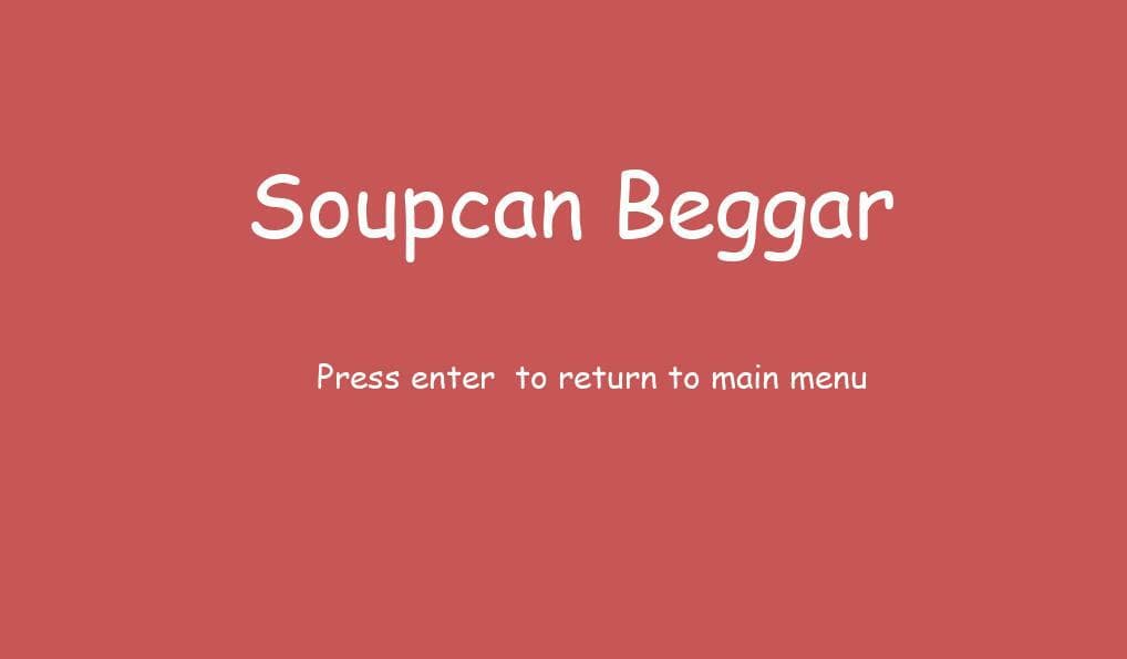 Soupcan Beggar
