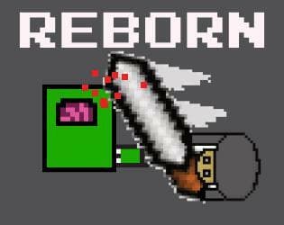 Reborn (itch) (Zwiebelgian)