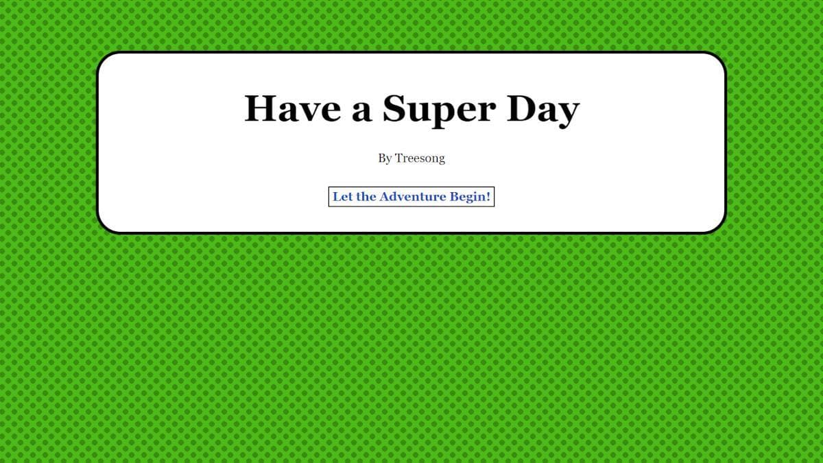 Have a Super Day screenshot 2