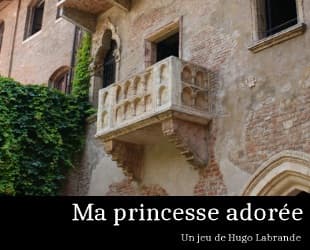 Ma princesse adorée
