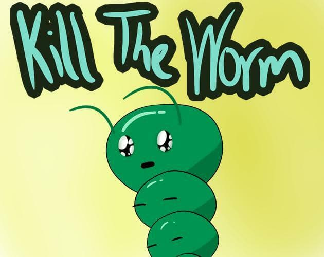 Kill The Worm