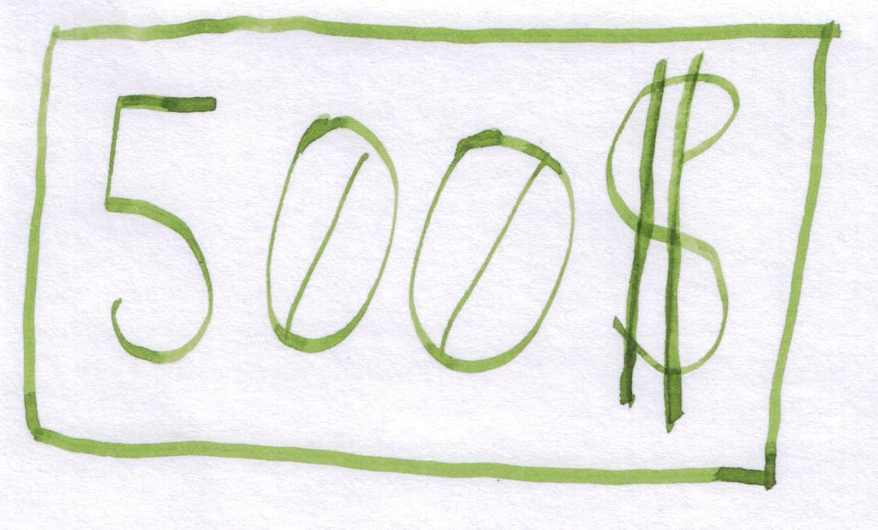 Five hundred dollars