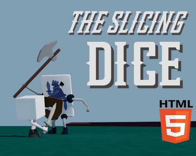 The Slicing Dice