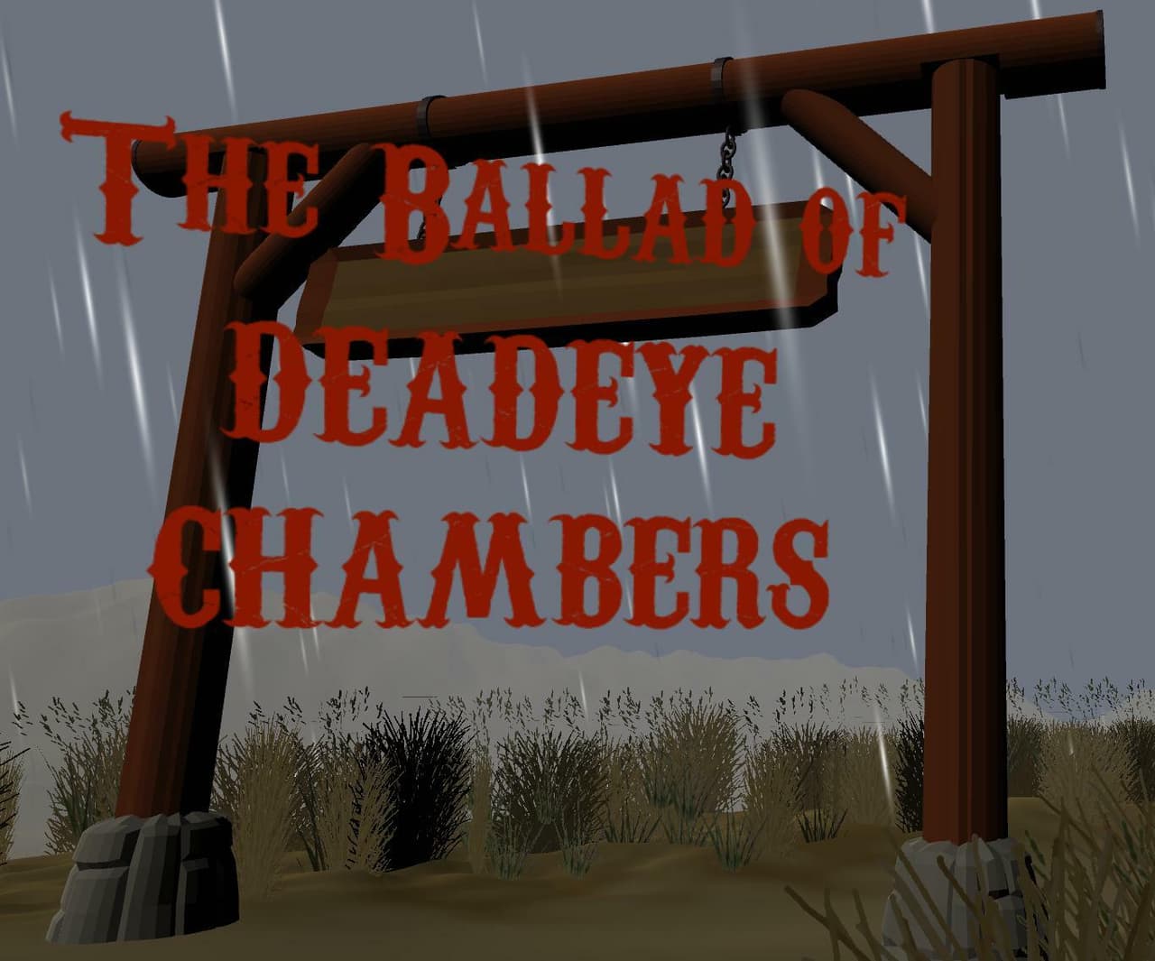 The Ballad of Deadeye Chambers