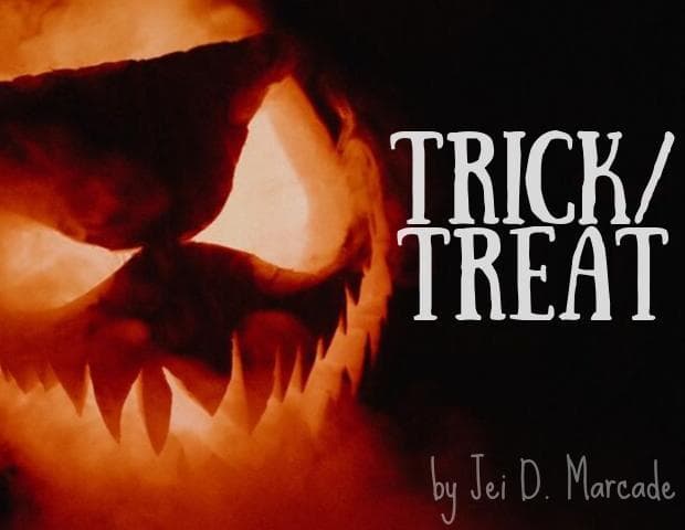 Trick / Treat