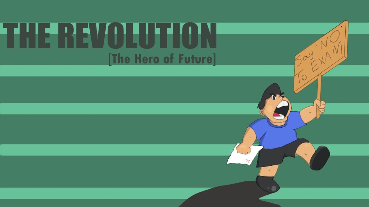 THE REVOLUTION: The Hero of Future