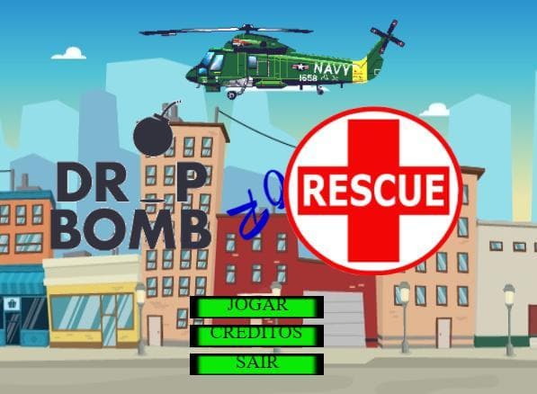 Drop Bomb or Recue