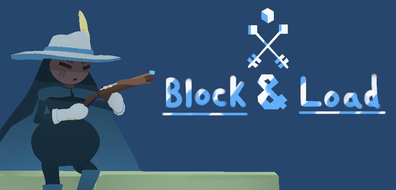 Block & Load
